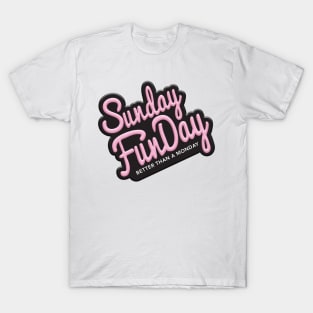 Sunday Fun Day T-Shirt